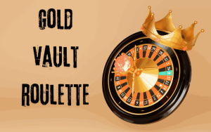 gold vault roulette